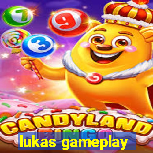 lukas gameplay